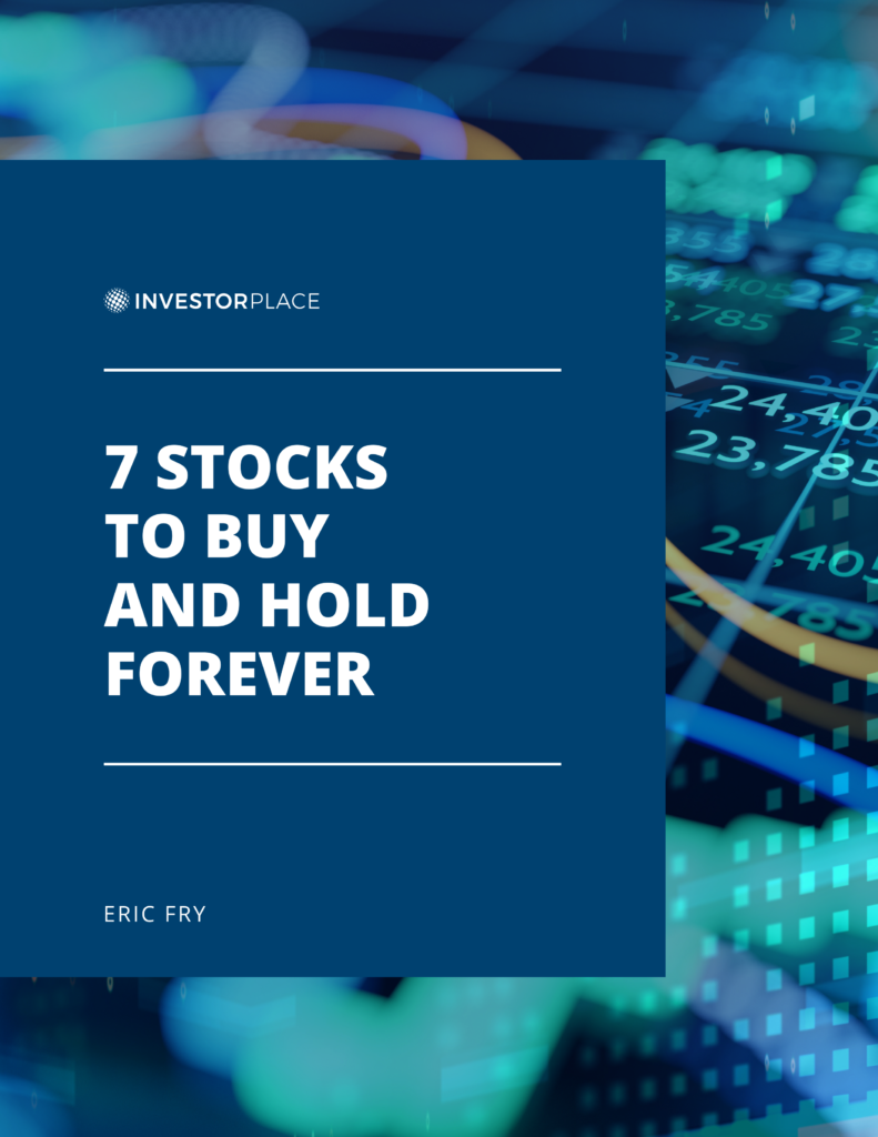 An image of the InvestorPlace logo and title "7 Stocks to Buy and Hold Forever" by Eric Fry on a blue backdrop, with futuristic stock charts in the background.